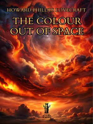 cover image of The Colour Out of Space